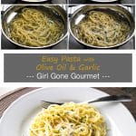 dinner for one: easy pasta with olive oil & garlic